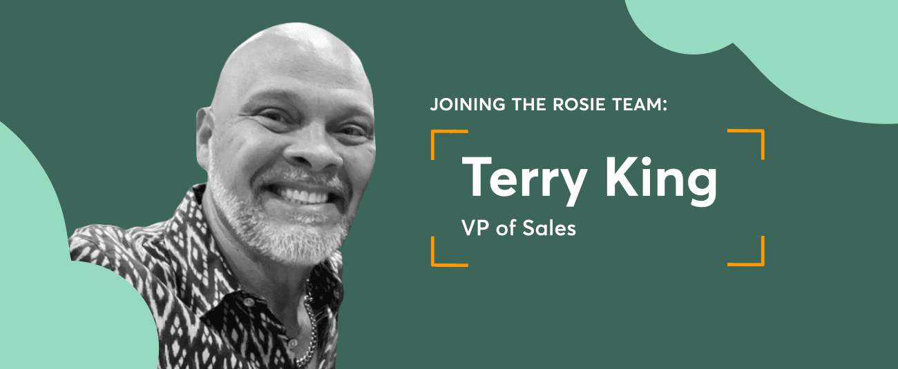 Grocery Veteran Terry King Joins Rosie as VP of Sales Rosie